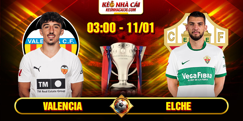 Soi Kèo Valencia Vs Elche 3h00 11/1 - La Liga 1 Soi Kèo Valencia Vs Elche 3h00 11/1 - La Liga
